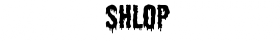 Shlop Font